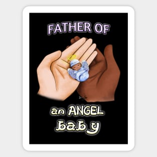 Father of an Angel Baby (Interracial) Sticker